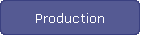 Production